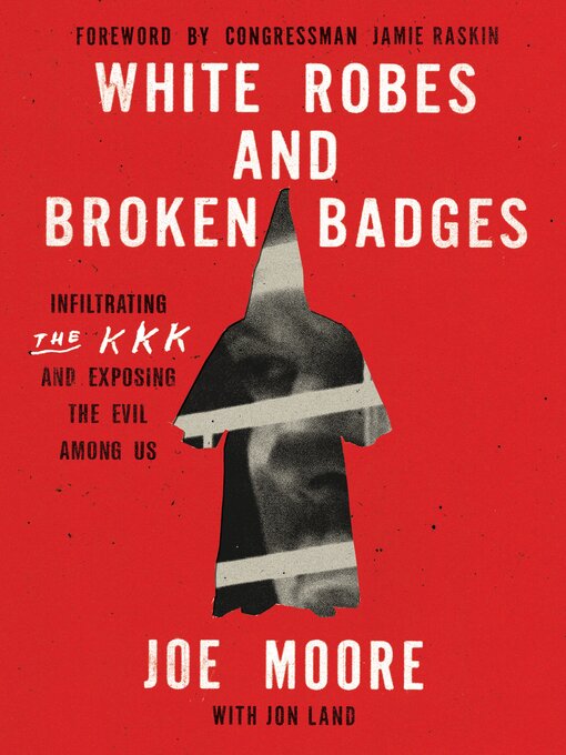 Title details for White Robes and Broken Badges by Joe Moore - Available